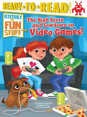 cover image of The High Score and Lowdown on Video Games!